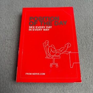 Position of the Day Sex Every Day in Every Way Nerve.com Chronicle Books Red